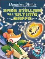 Sfida stellare all'ultimo baffo. Ediz. illustrata di Geronimo Stilton edito da Piemme