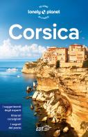 Corsica di Olivier Cirendini, Christophe Corbel, Carole Huon edito da Lonely Planet Italia
