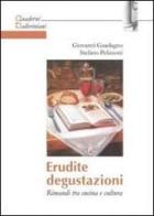 Erudite degustazioni. Rimandi tra cucina e cultura di Giovanni Guadagno, Stefano Pelizzoni edito da OCD