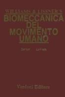 Biomeccanica del movimento umano di Leveau edito da Verduci