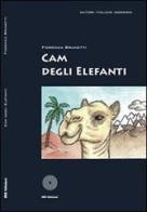 Cam degli elefanti di Fiorenza Brunetti edito da SBC Edizioni