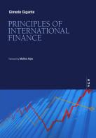 Principles of international finance di Gimede Gigante edito da Bocconi University Press