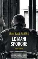 Le mani sporche di Jean-Paul Sartre edito da Mimesis