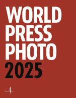 World Press Photo 2025. Ediz. a colori edito da Marsilio Arte