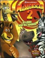Madagascar 2. Con adesivi edito da Mondadori