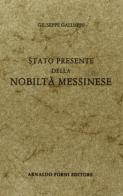 Nobiltà messinese (rist. anast. 1881) di Giuseppe Galluppi edito da Forni