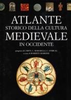 Atlante storico della cultura medievale in Occidente edito da Città Nuova