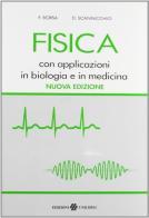 Fisica con applicazioni in biologia e in medicina di Ferdinando Borsa, Domenico Scannicchio edito da Unicopli