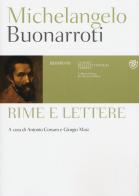 Rime e lettere di Michelangelo Buonarroti edito da Bompiani