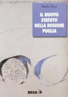 Il nuovo statuto della regione Puglia di Paolo Maci edito da Salento Books
