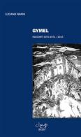 Gymel. Racconti 1970-1971/2013 di Luciano Nanni edito da CLEUP