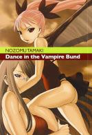 Dance in the Vampire Bund vol.3 di Nozomu Tamaki edito da Kappa Edizioni
