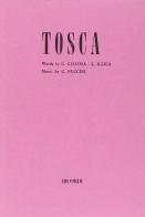 Tosca. Opera in 3 atti da V. Sardon. Musica di G. Puccini. Ediz. inglese di Luigi Illica, Giuseppe Giacosa edito da Casa Ricordi