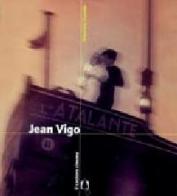 Jean Vigo di Maurizio Grande edito da Il Castoro