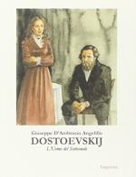 Dostoevskij di Giuseppe D'Ambrosio Angelillo edito da Acquaviva
