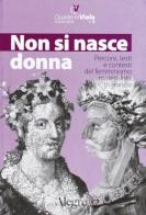 Non si nasce donna. Percorsi testi e contesto del femminismo materialista in Francia edito da Edizioni Alegre