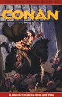 Gli accoliti del cerchio nero e altre storie. Conan vol.21 di Fred Van Lente, Ariel Olivetti edito da Panini Comics
