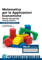 Matematica per le applicazioni economiche. Univ. Roma3 di Loretta Mastroeni, Alessandro Mazzoccoli edito da Pearson