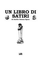 Un libro di satiri di Austin Osman Spare edito da Media Print Editore