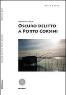 Oscuro delitto a Porto Corsini di Goralda Gori edito da SBC Edizioni