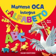 Mamma Oca insegna l'alfabeto di Anna Casalis edito da Dami Editore