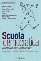 Scuola democratica. Learning for democracy (2019) vol.2 edito da Il Mulino