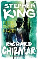 L' ultima missione di Gwendy di Stephen King, Richard Chizmar edito da Sperling & Kupfer