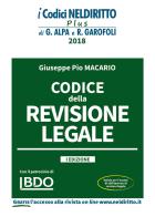 Codice della revisione legale. Con espansione online di Giuseppe Pio Macario edito da Neldiritto Editore