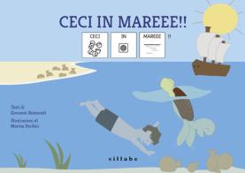 Ceci in mare!! InBook. Ediz. CAA di Giovanni Raimondi edito da Sillabe