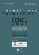 Transitions Febel 2030. Ediz. italiana e inglese di Lucio Valerio Barbera edito da Nuova Cultura