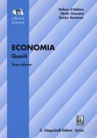 Economia. Quesiti di Stefano D'Addona, Nicola Grassano, Sandro Montresor edito da Giappichelli