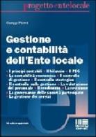 Gestione e contabilità dell'ente locale di Giuseppe Farneti edito da Maggioli Editore