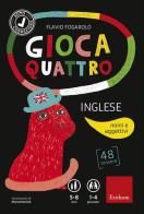 Giocaquattro-inglese. Nome e aggettivo di Flavio Fogarolo edito da Erickson