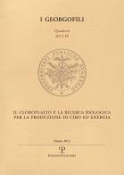 Il cloroplasto e la ricerca biologica per la produzione di cibo ed energia edito da Polistampa