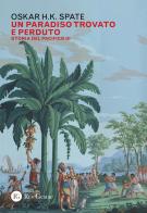 Storia del Pacifico vol.3 di Oskar Hermann Khristian Spate edito da Res Gestae