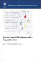 Acquisizione dell'italiano e sordità. Omaggio a Bruna Radelli edito da Libreria Editrice Cafoscarina
