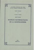 Modèles mathématiques de la morphogénèse di René Thom edito da Scuola Normale Superiore