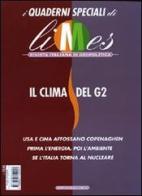Il clima del G2. I quaderni speciali di Limes. Rivista italiana di geopolitica edito da L'Espresso (Gruppo Editoriale)