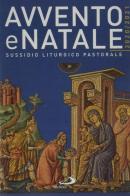Avvento e Natale 2020-2021. Sussidio liturgico-pastorale edito da San Paolo Edizioni