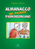 Almanacco del paziente parkinsoniano di Gennaro Barbato edito da ELI-Edizioni Librarie Int.