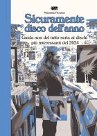 Sicuramente disco dell'anno 2024 di Massimo Perasso edito da Youcanprint