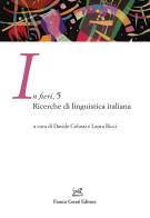 In fieri. Ricerche di linguistica italiana vol. 5 edito da Cesati