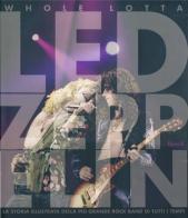 Whole Lotta Led Zeppelin di Jon Bream edito da Rizzoli