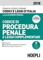 Codice di procedura penale 2018 di Luigi Franchi, Virgilio Feroci, Santo Ferrari edito da Hoepli