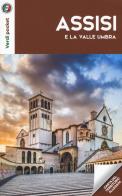 Assisi e la Valle Umbra. Con Carta geografica ripiegata edito da Touring