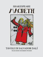 Macbeth. Ediz. illustrata di William Shakespeare edito da Interlinea