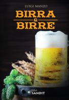 Birra & birre di Luigi Manzo edito da Sandit Libri