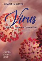 Virus. Poesie al tempo del coronavirus di Grazia La Gatta edito da Libreria Editrice Urso