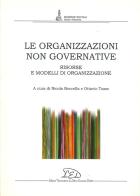 Le organizzazioni non governative. Risorse e modelli di organizzazione edito da LED Edizioni Universitarie