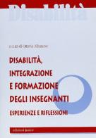 Disabilità, integrazione e formazione degli insegnanti edito da Edizioni Junior
